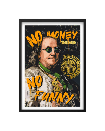 Cuadro No Money, No Funny - El Franklin Rebelde